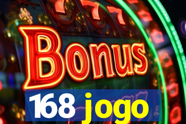 168 jogo